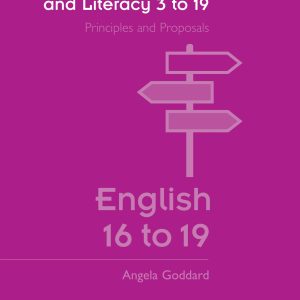 English, Language and Literacy 3 to 19: English 16 to 19