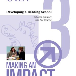 Making an Impact 3: Developing a reading school