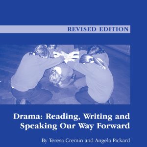 Drama: Reading, Writing and Speaking Our Way Forward