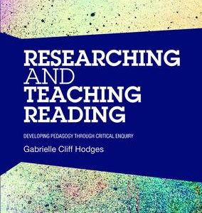 Researching and Teaching Reading