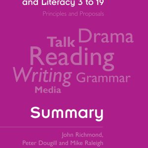 English, Language and Literacy 3 to 19: Summary