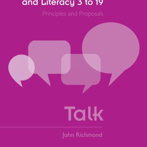 English, Language and Literacy 3 to 19: Talk
