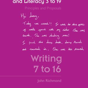 English, Language and Literacy 3 to 19: Writing 7 to 16