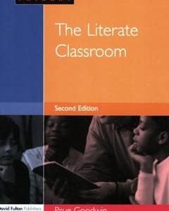 The Literate Classroom